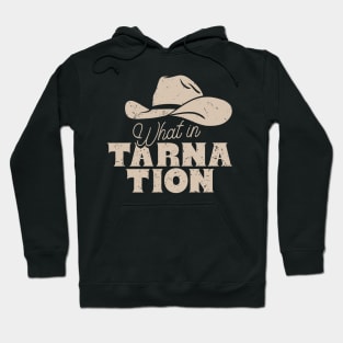 What in Tarnation | Cowboy Hat | MEME | Black Background Hoodie